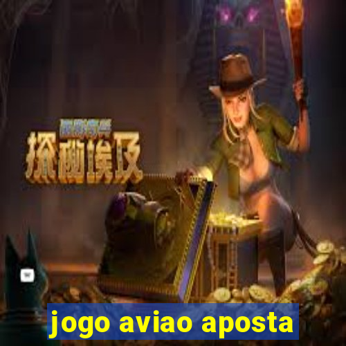 jogo aviao aposta